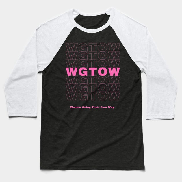 WGTOW: Women Going Their Own Way Baseball T-Shirt by JonesCreations